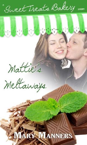 [Sweet Treats Bakery 04] • Mattie's Meltaways